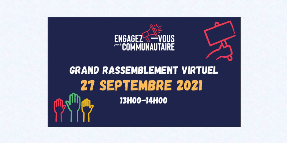 AFFICHE_Grand rassemblement virtuel – ENGAGEZ-VOUS POUR LE COMMUNAUTAIRE – La MDP – PNG